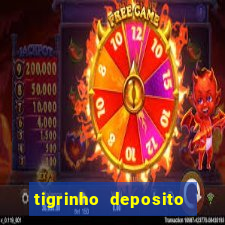 tigrinho deposito de 1 real